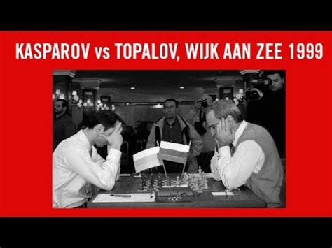 kasparov vs. topalov wijk aan zee 1999